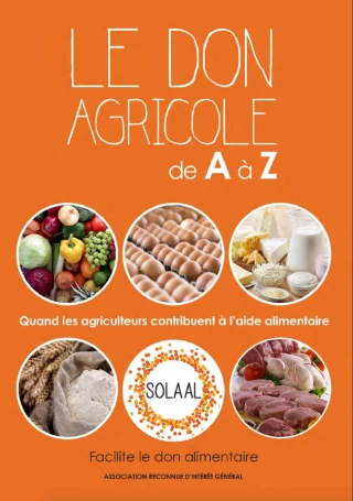 Pour favoriser les dons alimentaires des agriculteurs, Solaal a sorti un guide