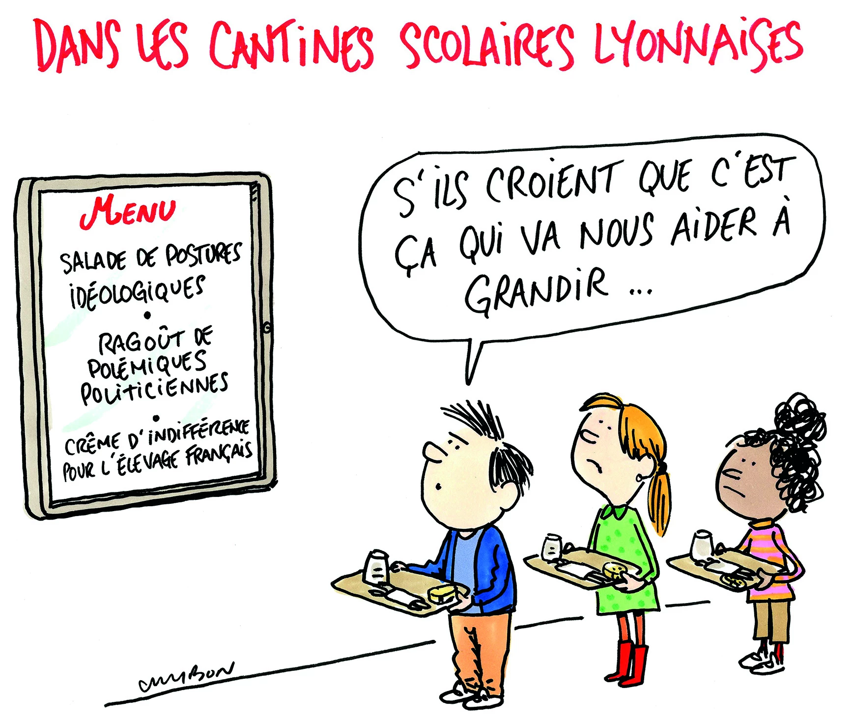 Février POLÉMIQUE / La viande persona non grata dans les cantines lyonnaises