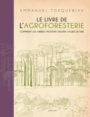 Le livre de l’agroforesterie