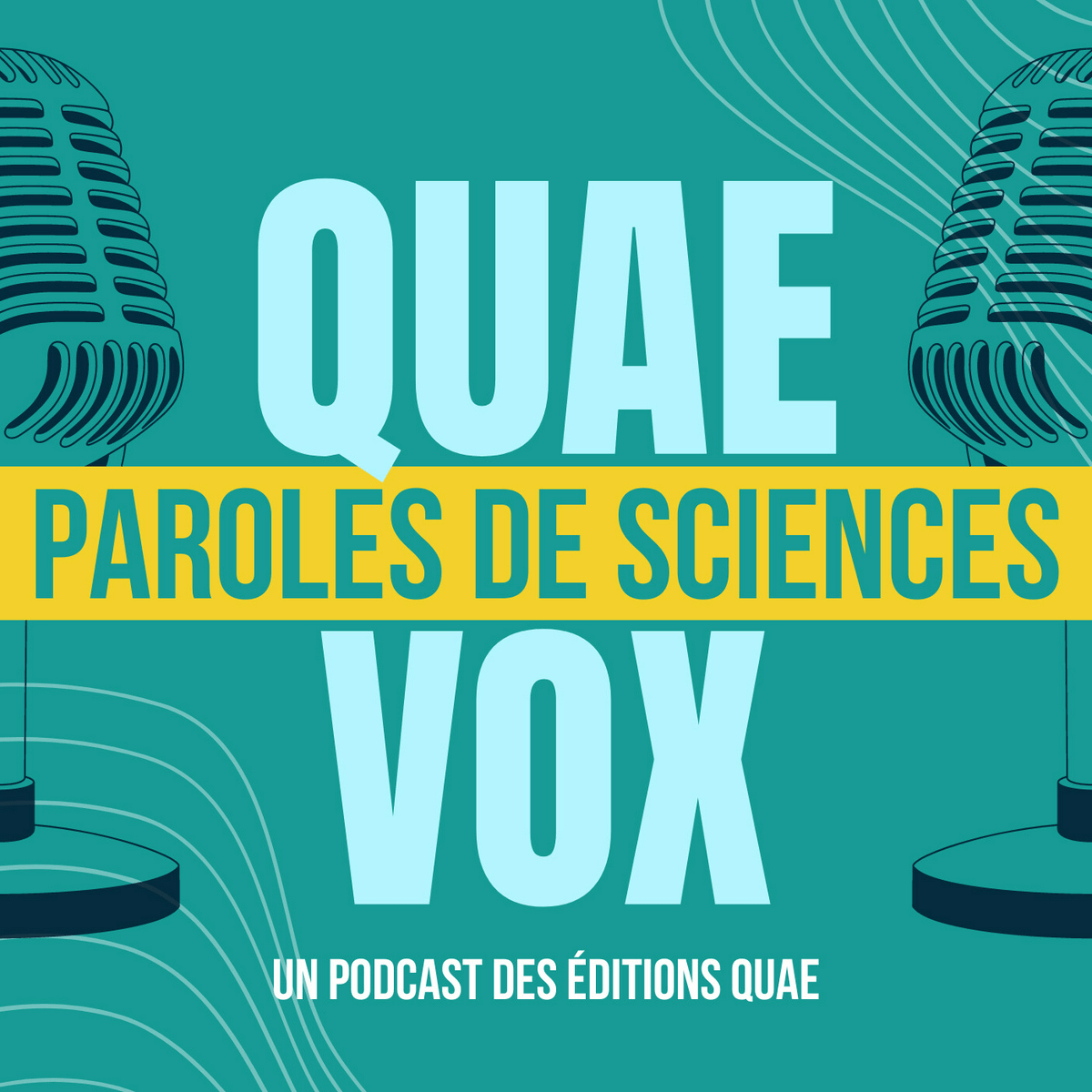 Les éditions Quæ lancent "Quae Vox: Paroles de Sciences", une série de podcasts sur la culture scientifique