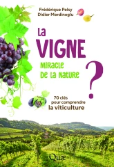 La vigne, le vin, la vie…