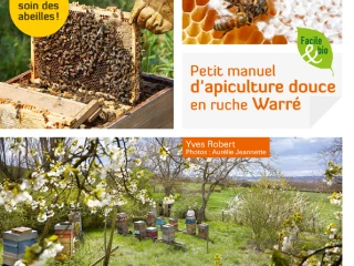 Se former et s’informer avec le Petit manuel d’apiculture douce en ruche Warré